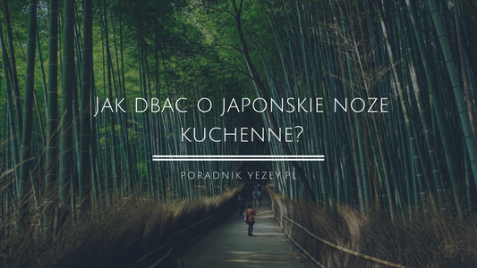 Jak dbać o japońskie noże kuchenne? yezey