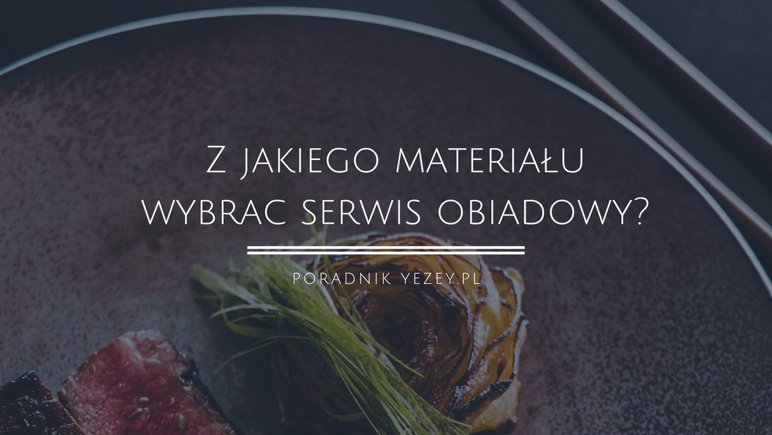 Poznaj unikatowe zestawy obiadowe yezey