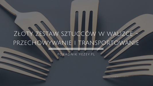 Złoty zestaw sztućców w walizce - przestań się martwić o przechowywanie i transportowanie swoich sztućców (2023) yezey